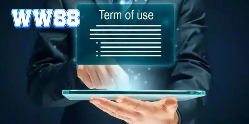 Điều khoản điều kiện WW88 Điều khoản điều kiện WW88